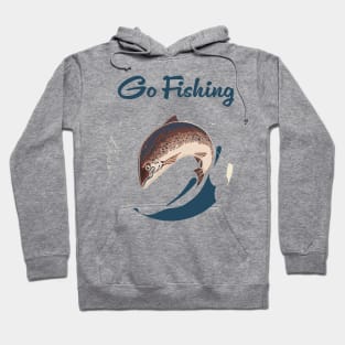 Go Fishing Hoodie